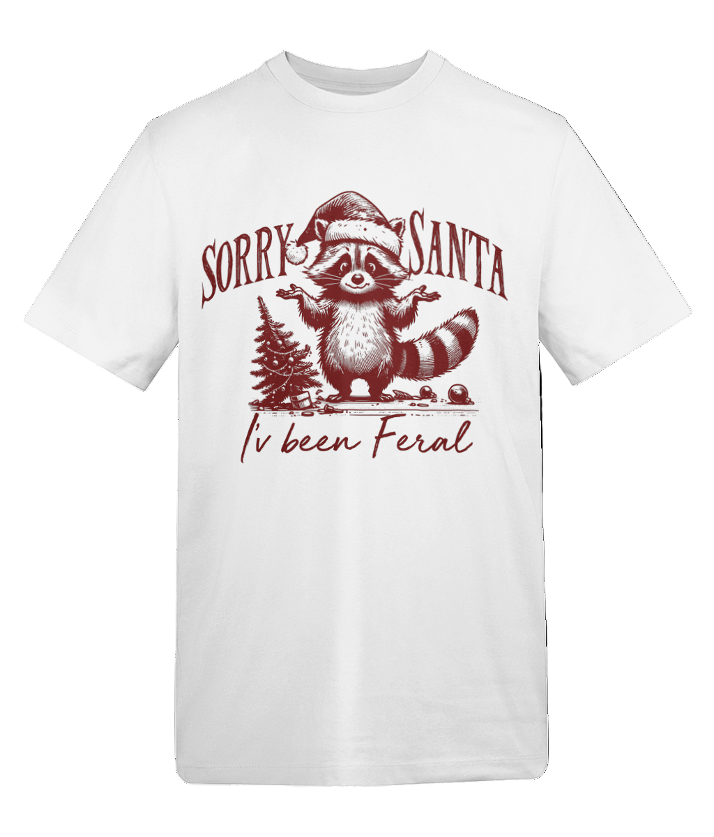 Sorry Santa I've Been Feral Tee