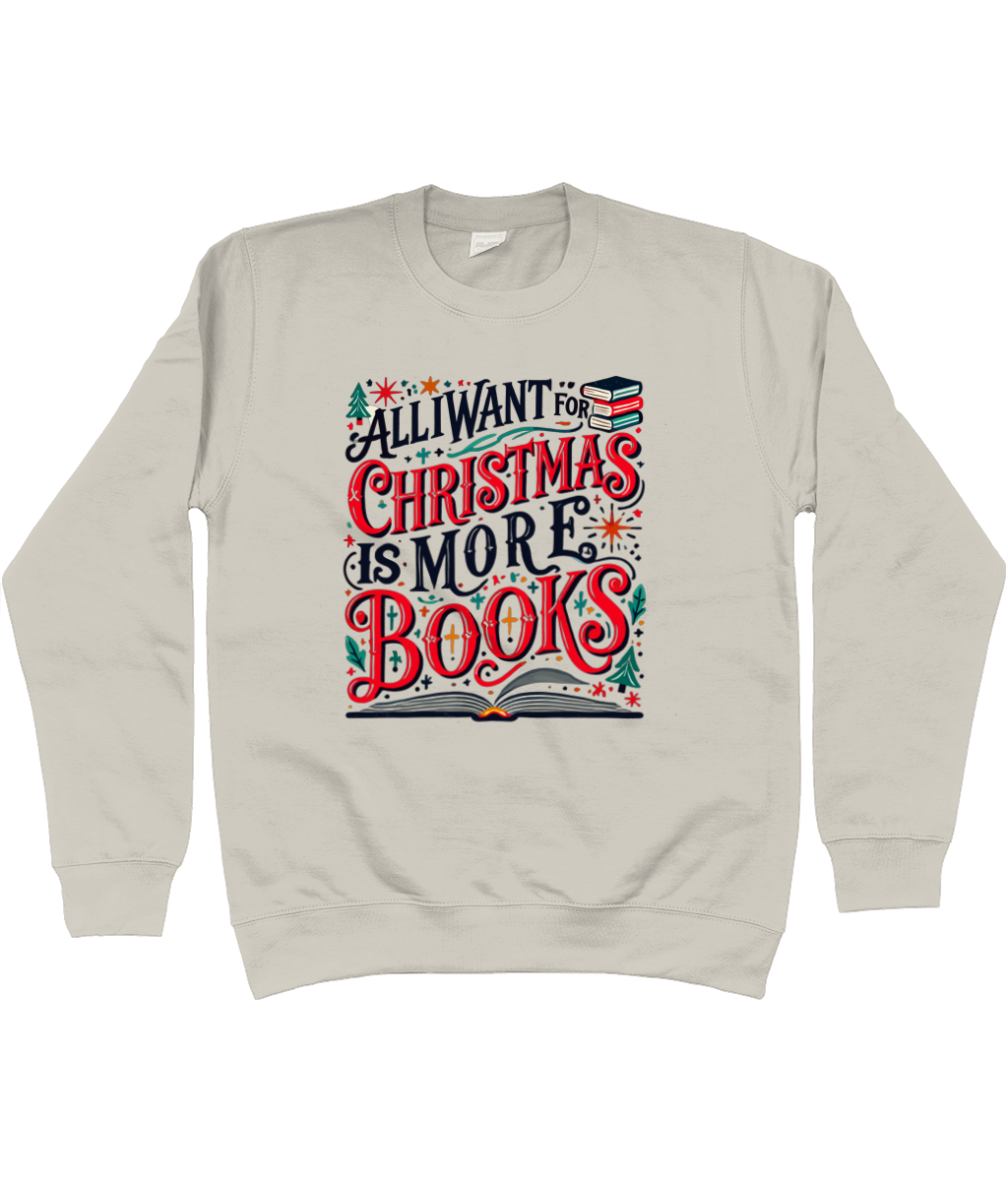 All I Want For Xmas Sweater