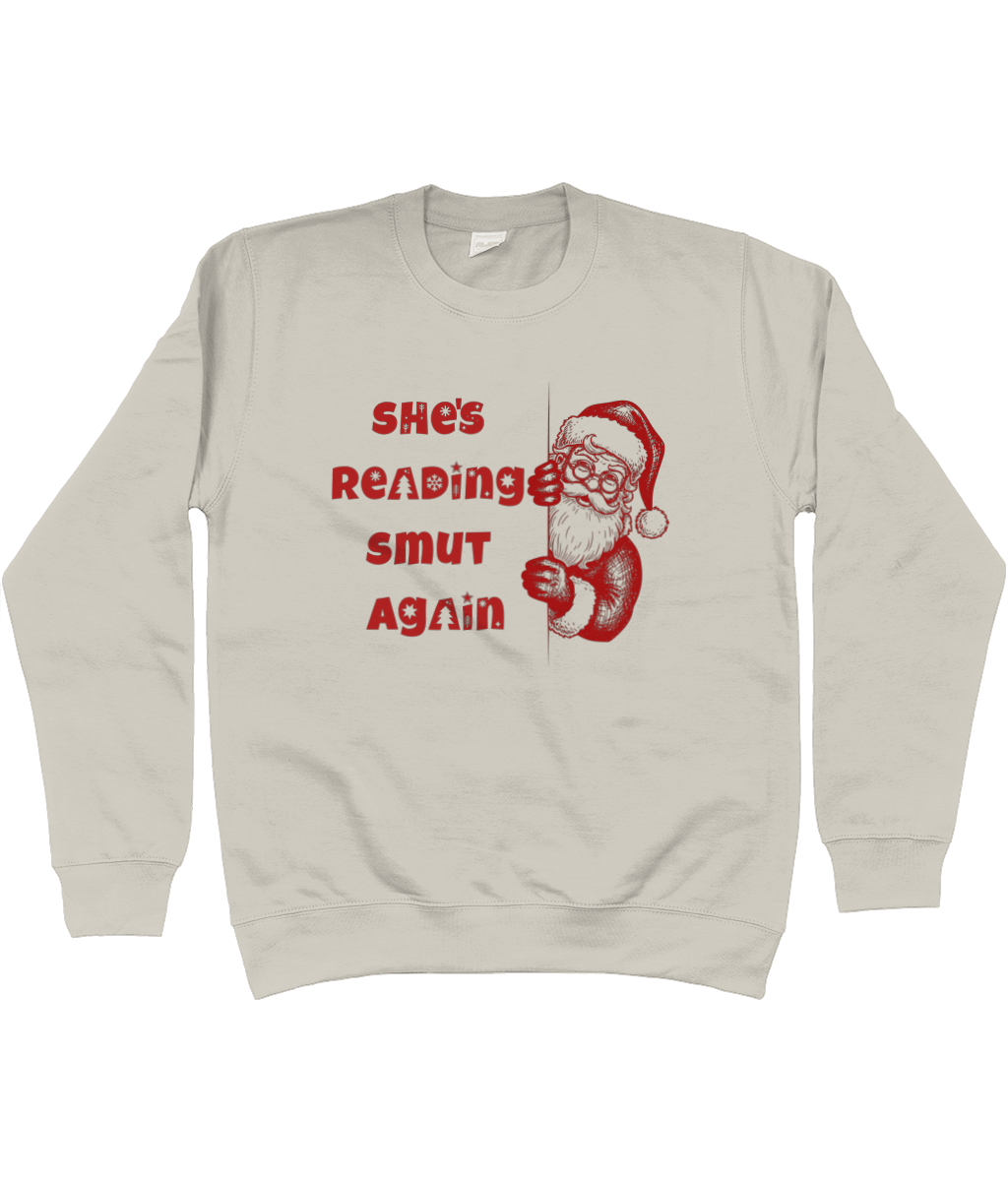 She's Reading Smut Again Sweater