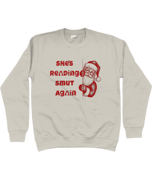 She's Reading Smut Again Sweater