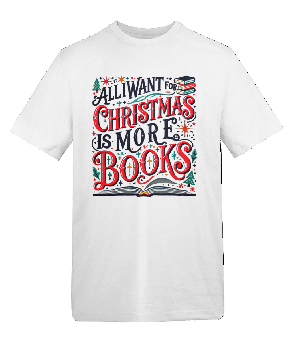 All I Want For Xmas Tee