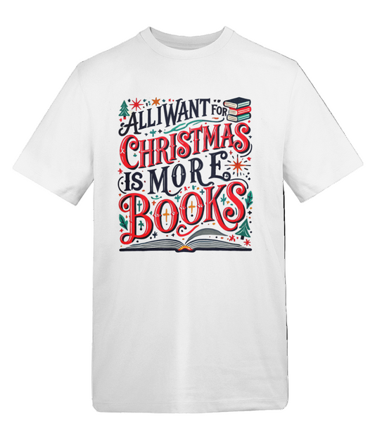 All I Want For Xmas Tee