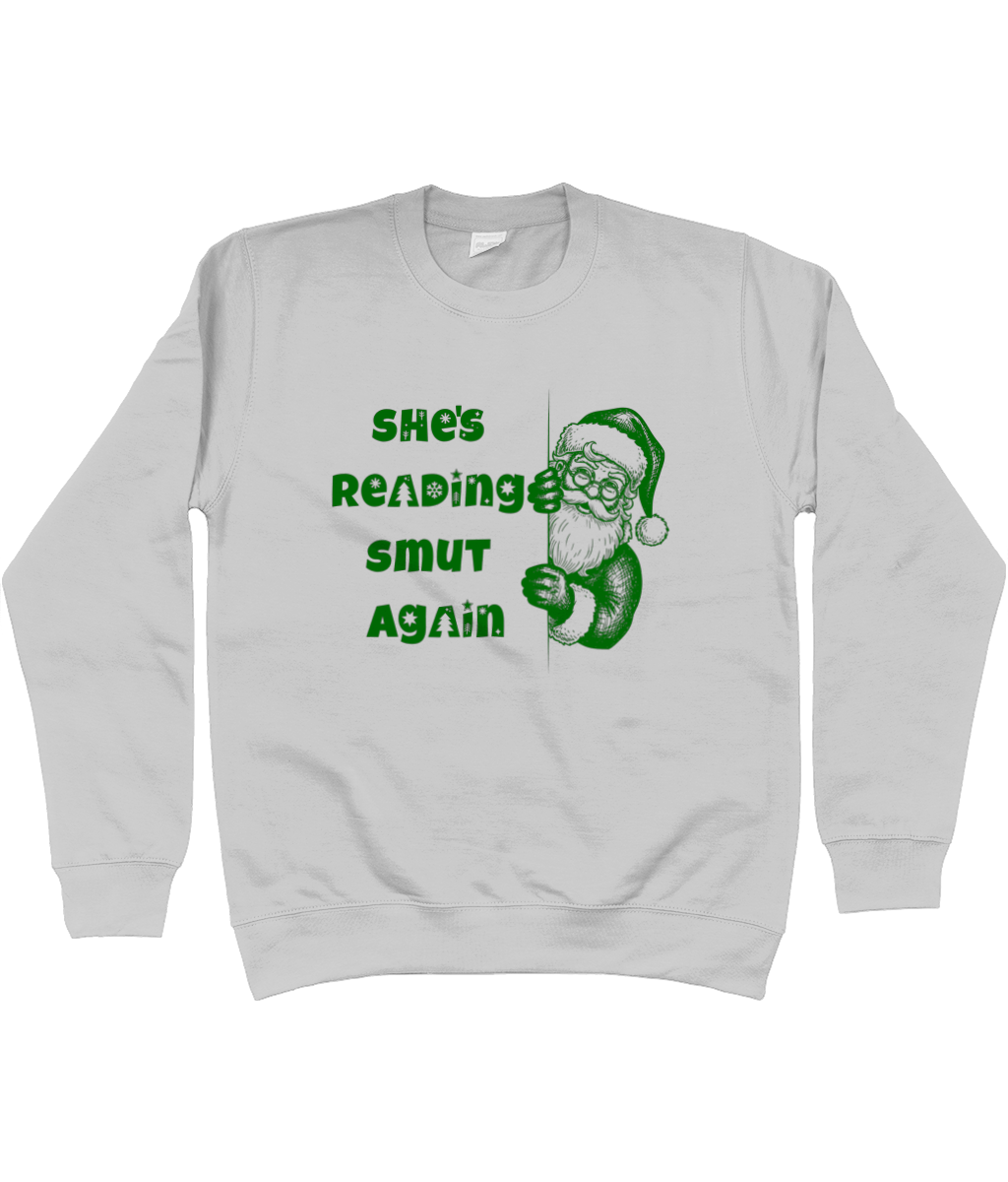 She's Reading Smut Again Sweater