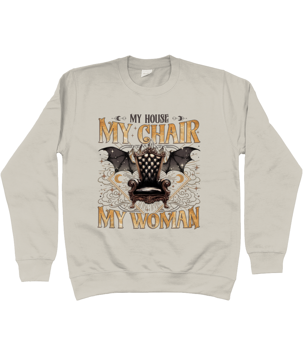 My House, My Chair, My Woman Sweater